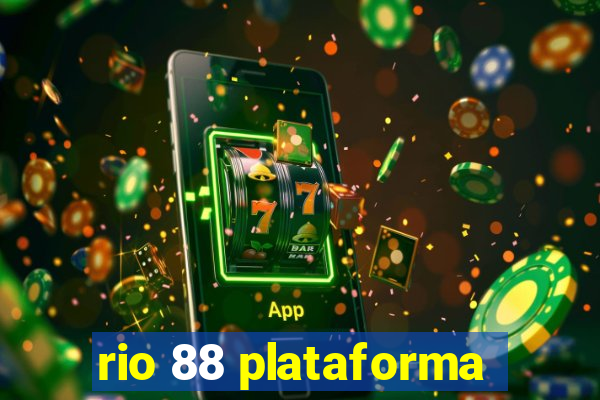 rio 88 plataforma